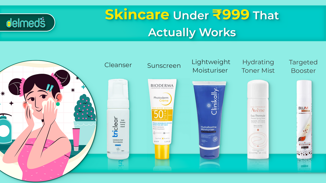 Affordable skincare routine under ₹999 with cleanser, sunscreen, moisturiser, toner mist, and brightening lotion from DelMeds
